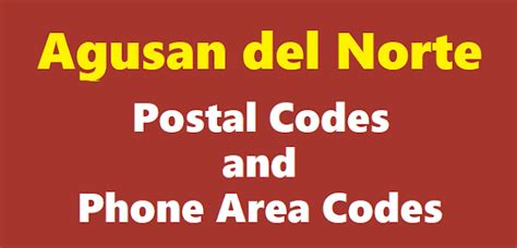 Agusan del Norte ZIP Codes/Postal Codes and Phone .